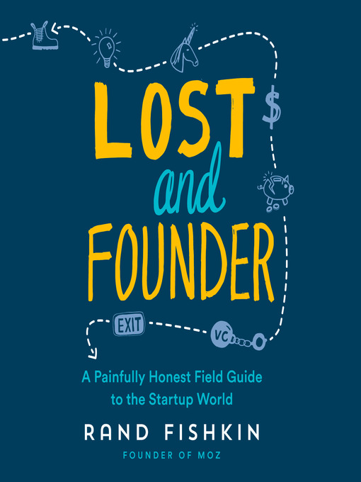 Title details for Lost and Founder by Rand Fishkin - Available